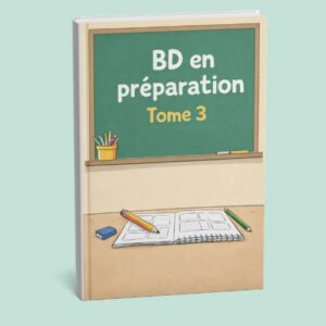 BD Orthographe – 50 mots difficiles – Tome 3